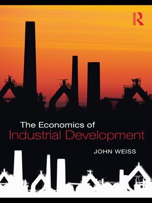 cover image of The Economics of Industrial Development